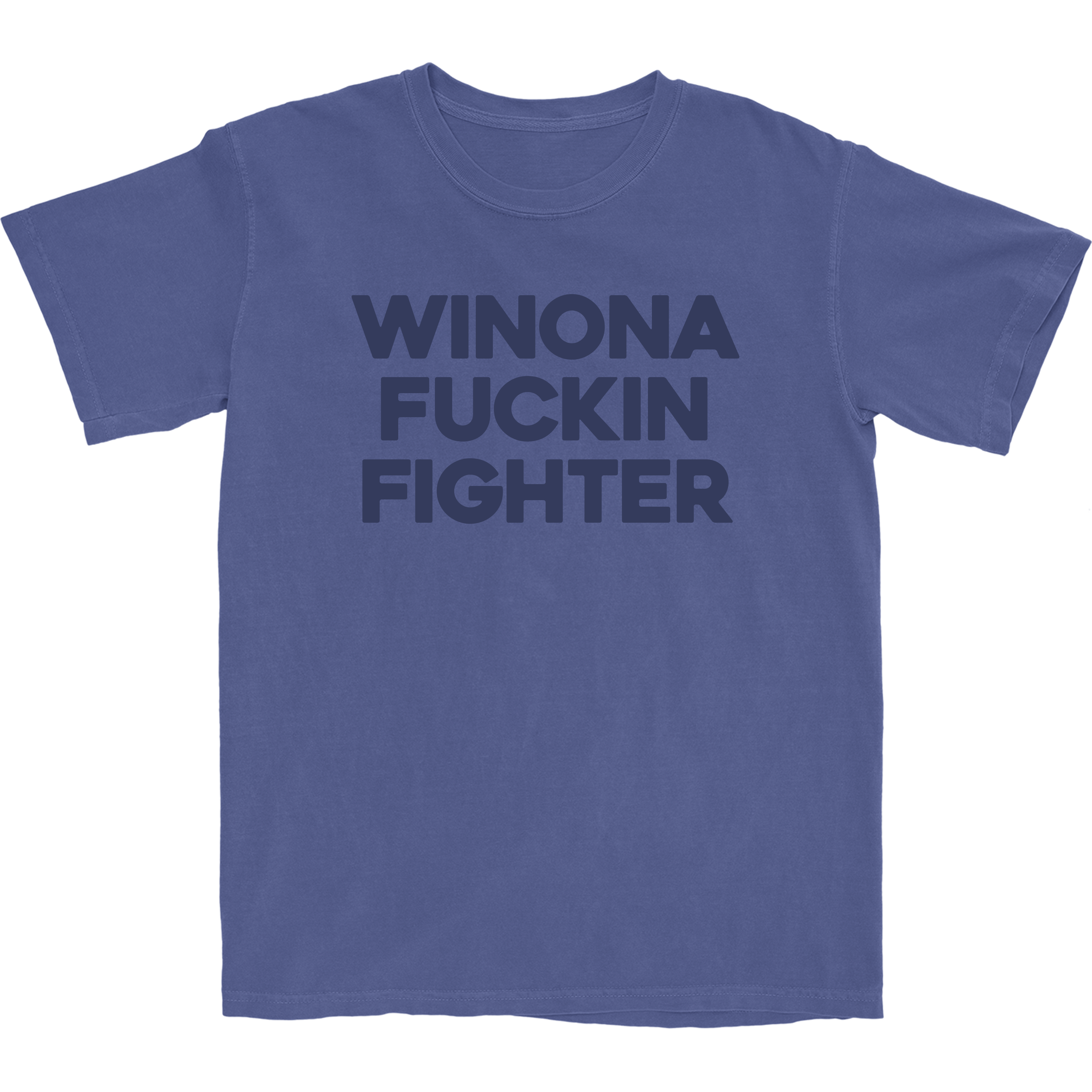 Winona Fuckin Fighter Indigo Tee